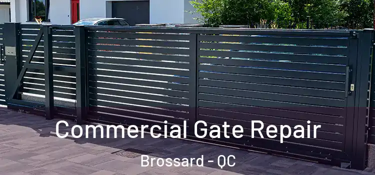 Commercial Gate Repair Brossard - QC
