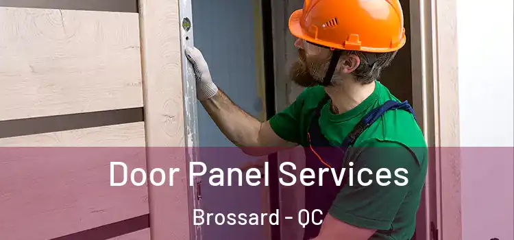 Door Panel Services Brossard - QC