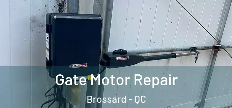 Gate Motor Repair Brossard - QC
