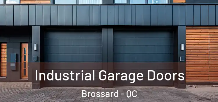  Industrial Garage Doors Brossard - QC