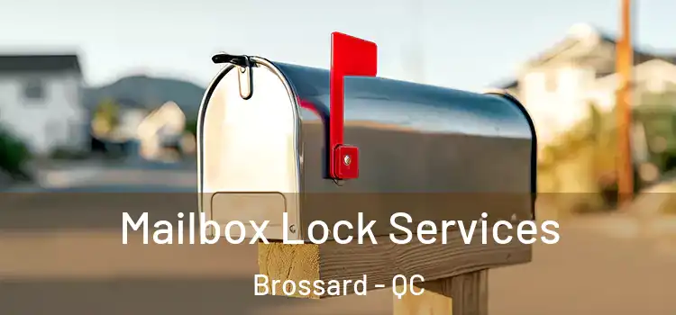  Mailbox Lock Services Brossard - QC