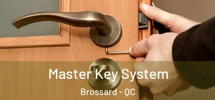 Master Key System Brossard - QC