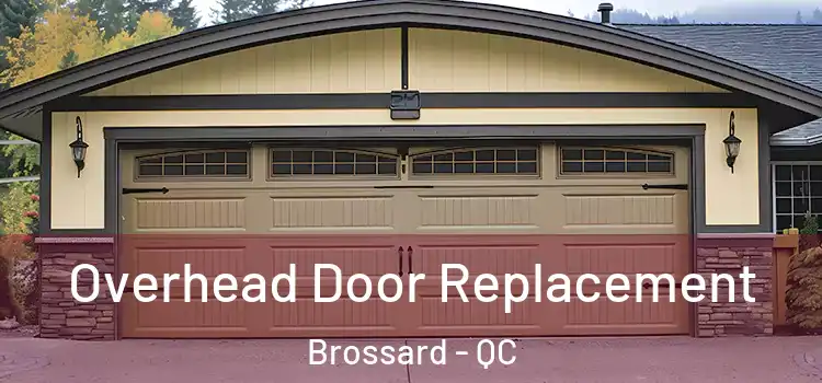  Overhead Door Replacement Brossard - QC