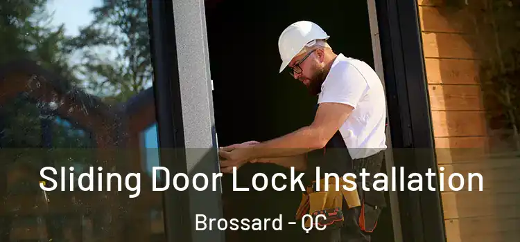 Sliding Door Lock Installation Brossard - QC