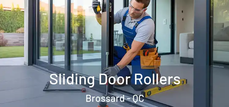 Sliding Door Rollers Brossard - QC