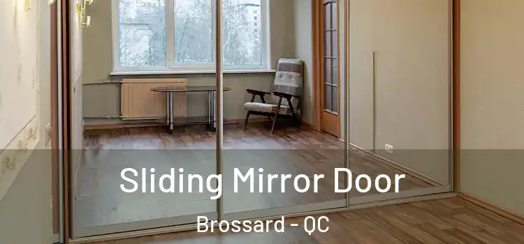  Sliding Mirror Door Brossard - QC